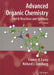 Advanced Organic Chemistry: Part B: Reactions and Synthesis by Francis A. Carey