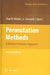 Permutation Methods: A Distance Function Approach by Paul W. Mielke