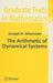 The Arithmetic of Dynamical Systems by J. H. Silverman