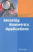 Securing Biometrics Applications by Charles A. Shoniregun