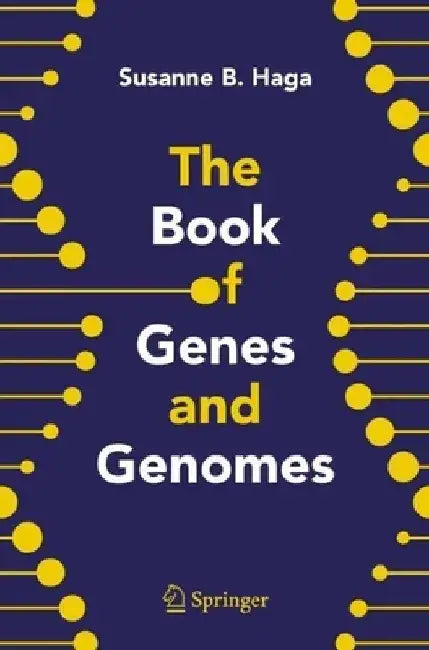 The Book of Genes & Genomes by Huntington Willard