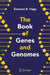 The Book of Genes & Genomes by Huntington Willard