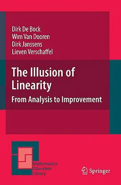 The Illusion of Linearity: From Analysis to Improvement by Dirk De Bock
