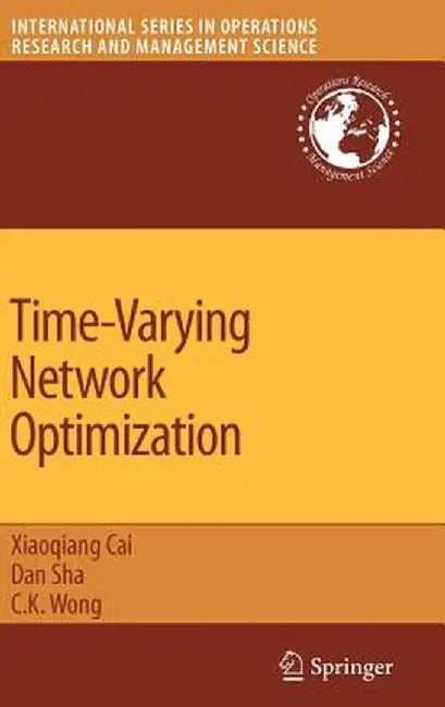 Time-Varying Network Optimization by Dan Sha
