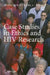 Case Studies in Ethics and HIV Research by Sana Loue, Earl C. Pike