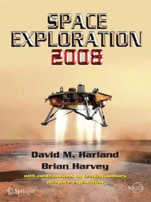 Space Exploration by David M. Harland