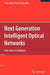 Next Generation Intelligent Optical Networks: From Access to Backbone by Stamatios Kartalopoulos