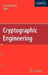 Cryptographic Engineering by Cetin Kaya Koc
