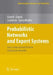 Probabilistic Networks and Expert Systems: Exact Computational Methods for Bayesian Networks by Robert G. Cowell
