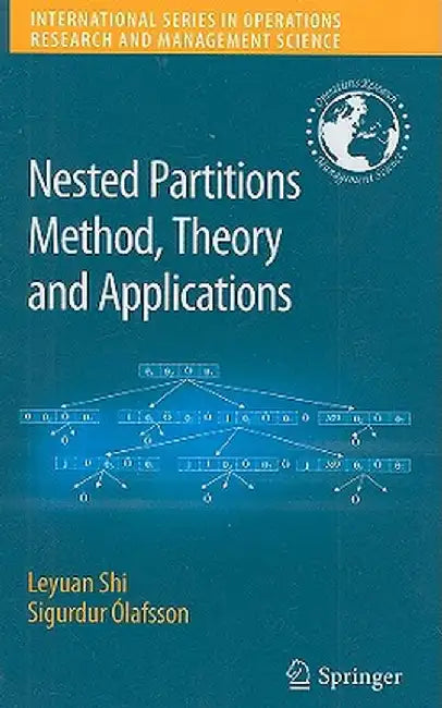 Nested Partitions Method, Theory and Applications by Leyuan Shi