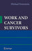 Work And Cancer Survivors by Michael Feuerstein