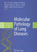 Molecular Pathology of Lung Diseases by Dani S. Zander, Helmut Popper, Jaishree Jagirdar