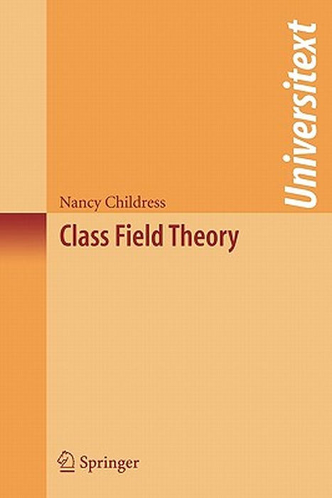 Class Field Theory by 