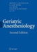 Geriatric Anesthesiology by Jeffrey Silverstein