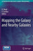 Mapping the Galaxy and Nearby Galaxies [With CDROM] by Keiichi Wada