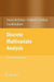 Discrete Multivariate Analysis: Theory and Practice by Yvonne M. Bishop