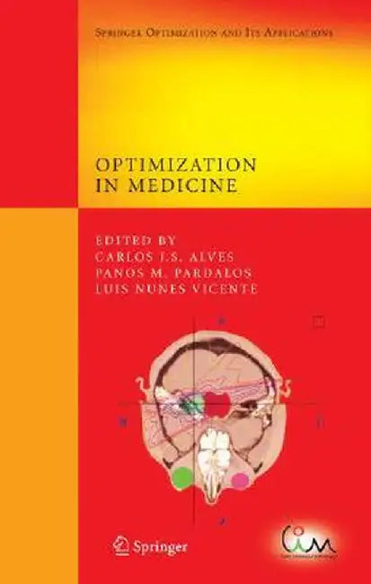 Optimization in Medicine by Carlos J. S. Alves
