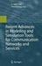 Recent Advances in Modeling and Simulation Tools for Communication Networks and Services by Nejat Ince