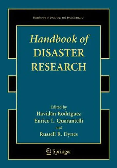 Handbook of Disaster Research by Havidan Rodriguez
