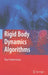 Rigid Body Dynamics Algorithms by Roy Featherstone