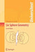 Lie Sphere Geometry: With Applications to Submanifolds by Thomas E. Cecil