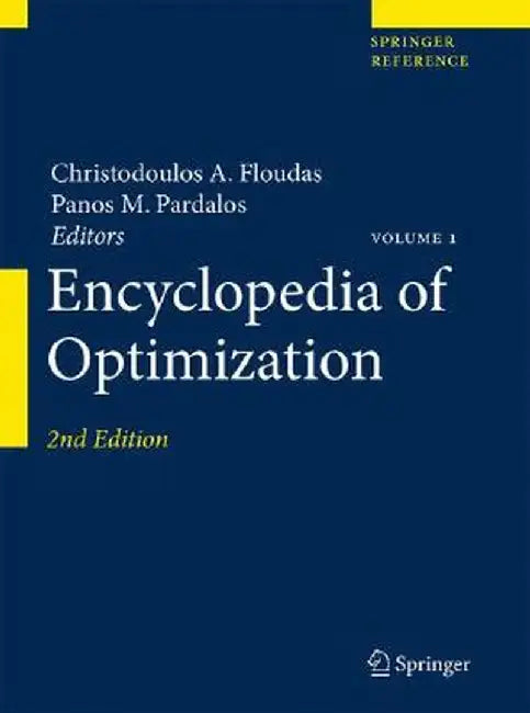 Encyclopedia of Optimization by Christodoulos A. Floudas