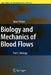 Biology and Mechanics of Blood Flows: Part I: Biology by Marc Thiriet