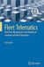 Fleet Telematics: Real-Time Management and Planning of Commercial Vehicle Operations by Asvin Goel