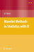 Wavelet Methods in Statistics with R by Guy Nason