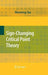 Sign-Changing Critical Point Theory by Wenming Zou