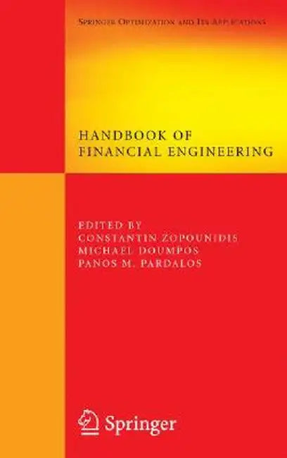 Handbook of Financial Engineering by Constantin Zopounidis