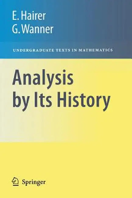 Analysis by Its History by Ernst Hairer