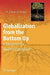 Globalization from the Bottom Up: A Blueprint for Modern Capitalism by A. Coskun Samli