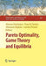 Pareto Optimality, Game Theory and Equilibria by Panos M. Pardalos