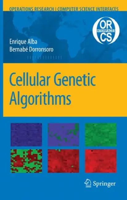 Cellular Genetic Algorithms by Enrique Alba, Bernabe Dorronsoro
