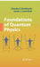 Foundations of Quantum Physics by Charles E. Burkhardt, Jacob J. Leventhal