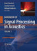 Handbook of Signal Processing in Acoustics, 2-Volume Set by David Havelock