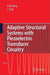 Adaptive Structural Systems With Piezoelectric Transducer Circuitry: Structural Control and Health Monitoring by Kon-Well Wang, Jiong Tang