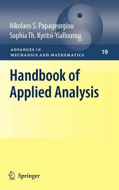 Handbook Of Applied Analysis by Nikolaos S. Papageorgiou, Sophia Th. Kyritsi-Yiallourou