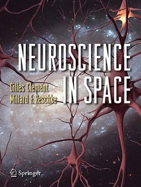 Neuroscience in Space by Gilles Clément