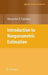 Introduction to Nonparametric Estimation by Alexandre B. Tsybakov