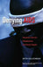Denying AIDS: Conspiracy Theories, Pseudoscience, and Human Tragedy by Seth C. Kalichman