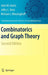 Combinatorics and Graph Theory by John Harris, Jeffry L. Hirst, Michael Mossinghoff