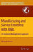 Manufacturing and Service Enterprise with Risks: A Stochastic Management Approach by Masayuki Matsui