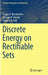 Discrete Energy on Rectifiable Sets by Sergiy V. Borodachov