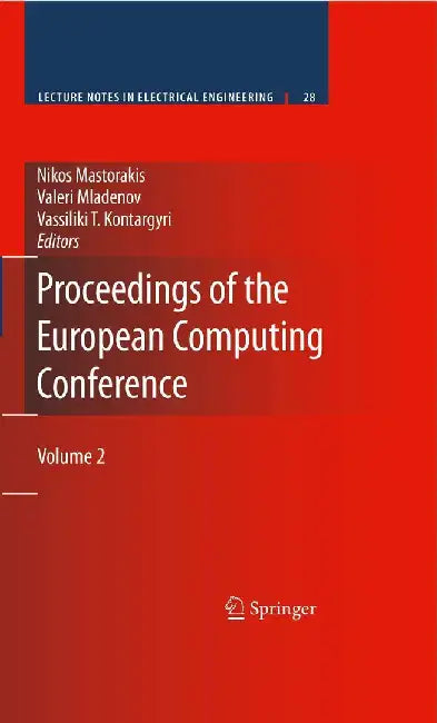 Proceedings of the European Computing Conference: Volume 2 by Nikos Mastorakis