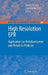 High Resolution EPR: Applications to Metalloenzymes and Metals in Medicine by Graeme Hanson, Lawrence J. Berliner