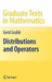 Distributions and Operators by Gerd Grubb