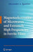 Magnetoelectronics of Microwaves and Extremely High Frequencies in Ferrite Films by Alexander A. Ignatiev