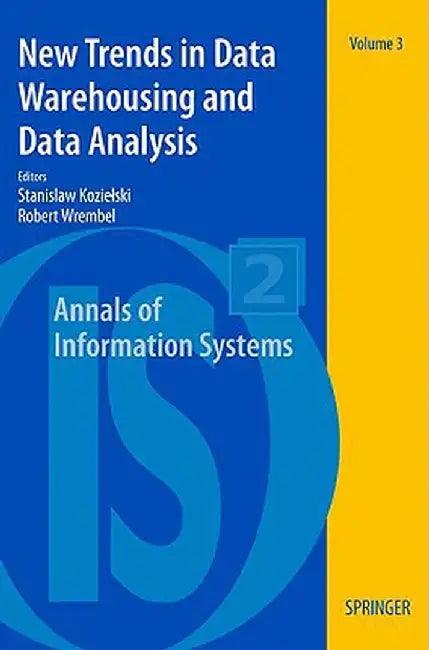New Trends in Data Warehousing and Data Analysis by Stanislaw Kozielski